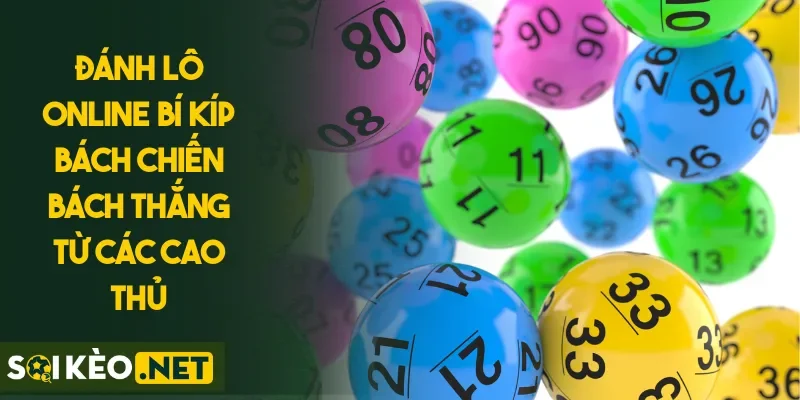 Đánh Lô Online Bí Kíp Bách Chiến Bách Thắng Từ Các Cao Thủ